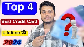 TOP 4 Lifetime Free Credit Card Instant Approval 2024