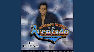 Video thumbnail of "Roberto Moron y Su Atentado Internacional - Cumbia Terremoto"