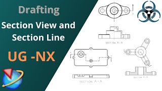 Siemens Unigraphics NX How to create Section View and Section Line