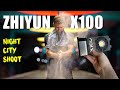 Zhiyun molus x100  night city performance test