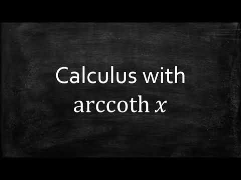Calculus with arccoth(x)