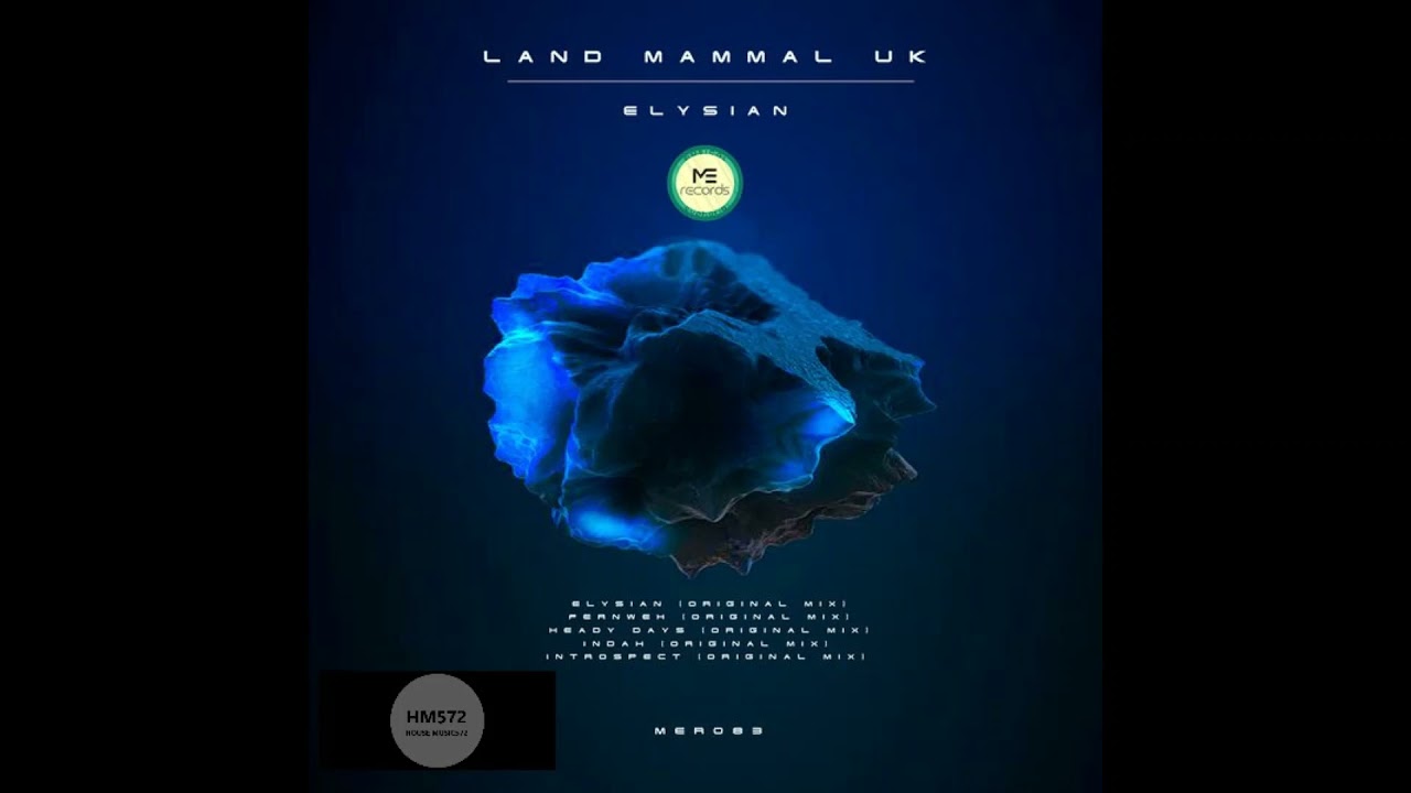 Land Mammal UK _ Elysian (Original Mix)