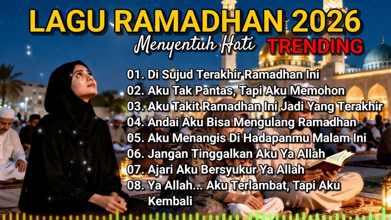 LAGU RAMADHAN 2026 TERBARU | Full Album Lagu Religi Islam Paling Menyentuh Hati