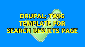 Drupal: Twig template for search results page