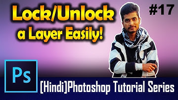 [HINDI]How to lock & unlock layers in Photoshop CC| Tutorial #17