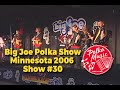 Big Joe Polka Show | MN 2006 #30 | Polka Music | Polka Dance | Polka Joe