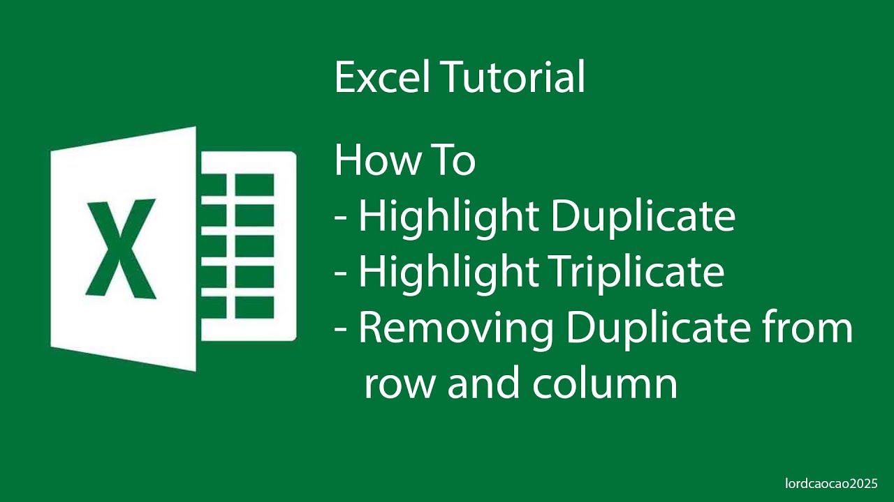 Highlight Duplicate, Triplicate, Removing Duplicate from row and column ...