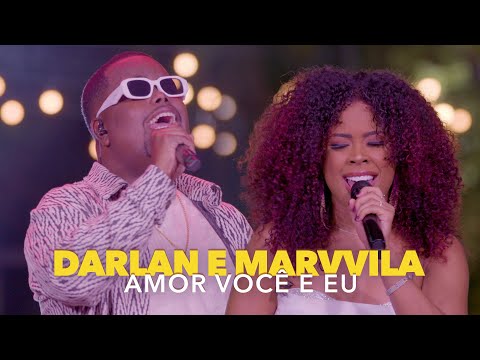 Darlan - Amor Você e Eu (Feat @Marvvila )