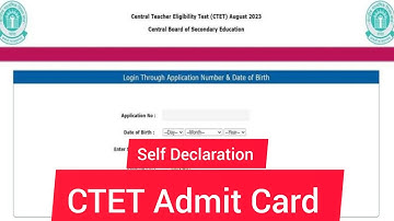CTET Admit card and Self Declaration #ctet #exam #download
