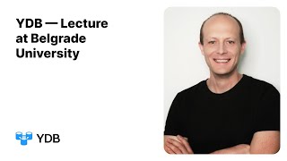 Lecture at Belgrade University about YDB