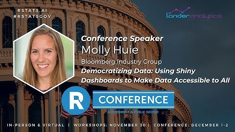 Molly Huie - Democratizing Data: Using Shiny Dashboards to Make Data Accessible to All