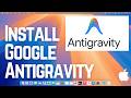 How to Install and Setup Google Antigravity IDE on Mac (macOS) | AI Agentic IDE by Google (2026)