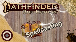 Pathfinder2e - So You Want to Learn to Cast Spells