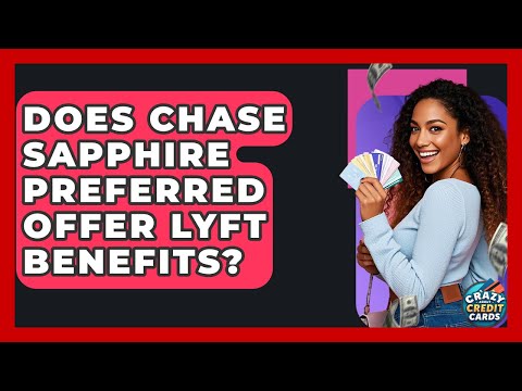 Chase Sapphire Preferred Lyft
