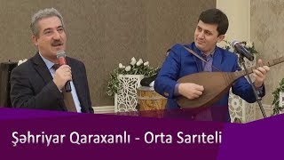 Sehriyar Qaraxanli - Orta Saritel Resimi