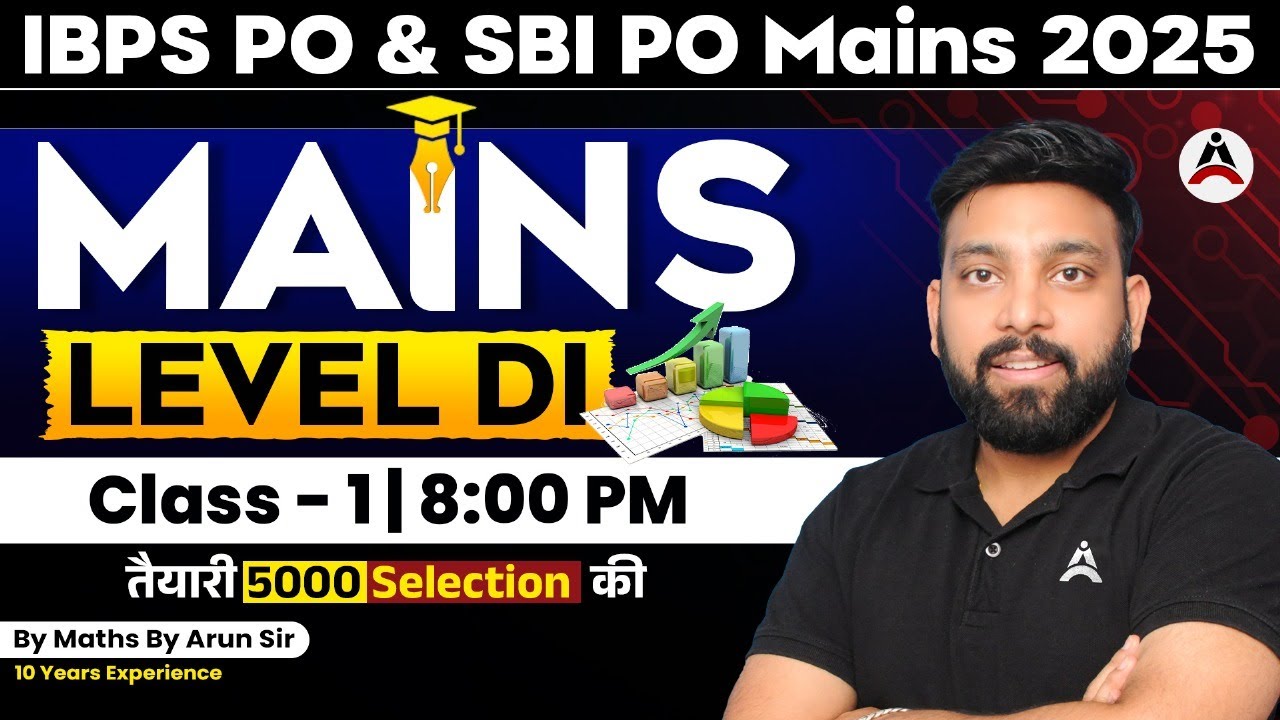 DI Mains Level -1 | Quant Basic Mains Class for IBPS PO & SBI PO Mains ...