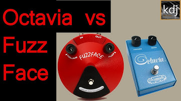 Fuzz Shootout - Octavia vs Fuzz Face