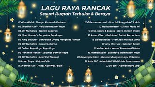 Lagu Raya Rancak untuk Rumah Terbuka & Beraya