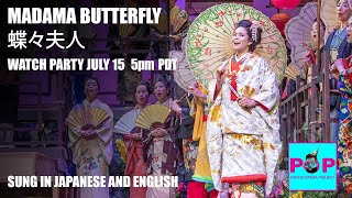 Watch Party - Madama Butterfly 蝶々夫人 in Japanese and English