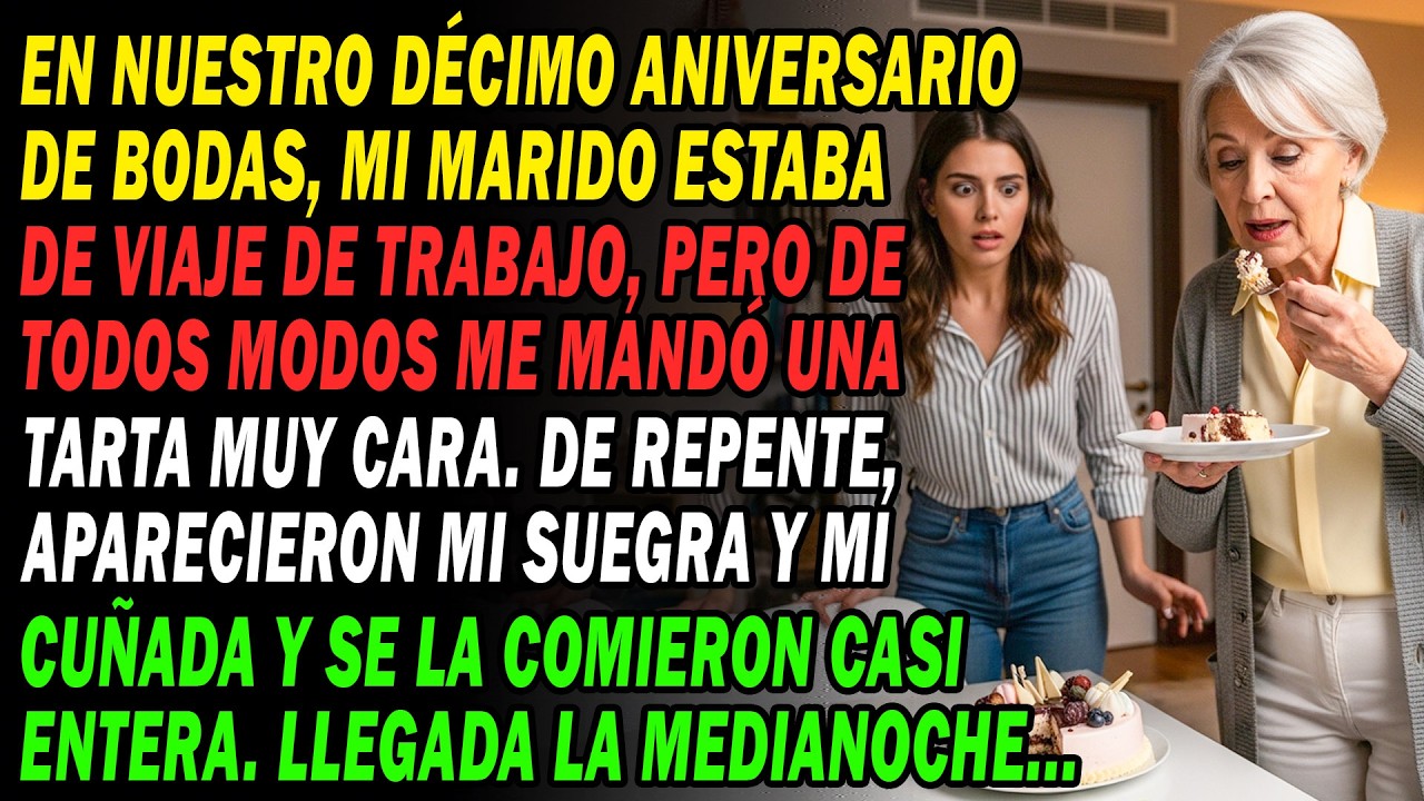 10º Aniversario, Mi Esposo Me Envía Un Pastel🍰Mi Suegra Vino Y Se Comió Casi Todo😥A La Medianoche…⁉😨
