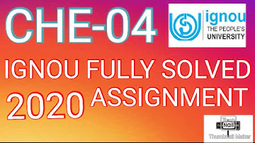 CHE 04 IGNOU SOLVED ASSIGNMENT-2020 -CHE-04 Physical Chemistry.