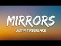 Justin Timberlake - Mirrors (Lyrics) Mp3 Song