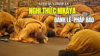 Nghi Thức NIKAYA - Đảnh Lễ Pháp Bảo - Sách Tấn Giữ Tâm Ban Đầu*