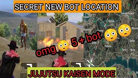 SECRET BOT LOCATION / new bot location in Jujutsu Kaisen mode / 5+ bot every match || increase KD