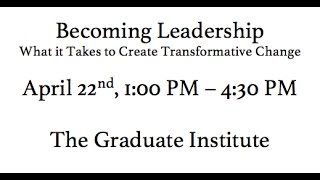 Becoming Leadership: What it Takes to Create Transformative Change