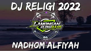 DJ SHOLAWAT NADHOM ALFIYAH VIRAL TIK TOK FULL BASS