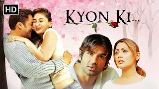 Salman Khan - Kyon Ki (2005) | Full Hindi Movie | Kareena Kapoor | Rimi Sen | Bollywood Hit Movies