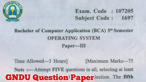 Gndu BCA 5th Semester Operating System Question Paper || BCA 5th Semester Question Paper 2023