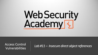 Broken Access Control - Lab #11 Insecure direct object references | Long Version