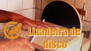 Lixadeira de Disco caseira barata e fácil de fazer - Ferramentas elétricas para marcenaria