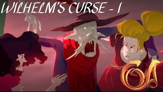 Wilhelms Curse Part 1: The Alpha Hydra