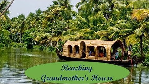 Reaching Grandmother