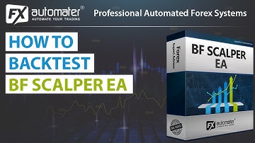 How to back-test BF Scalper EA
