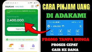 PINJAM UANG DI ADAKAMI TERBARU || CAIRKAN PINJAMAN AKULAKU 2025