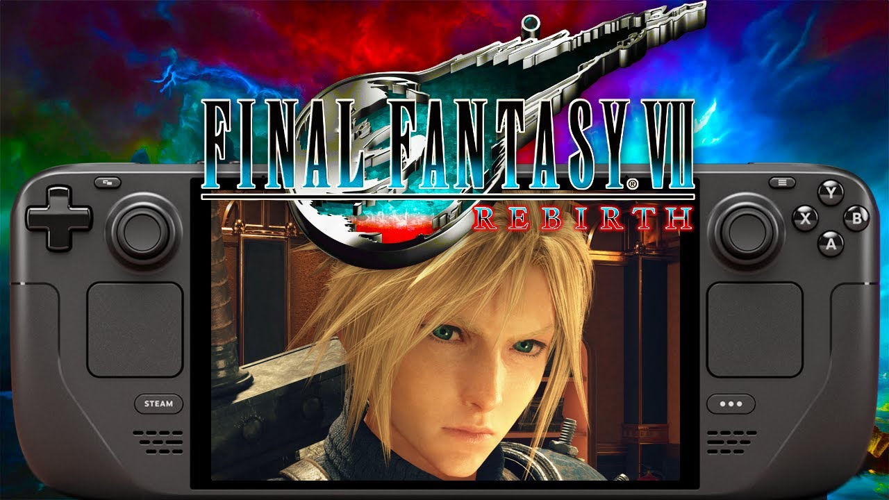 Final Fantasy 7 Rebirth Steam Deck Patch 1.001 Performance TESTED!