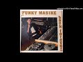 Funky Masike - You Don't Know Me