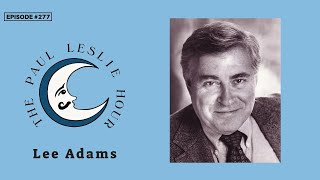 Lee Adams Interview on The Paul Leslie Hour