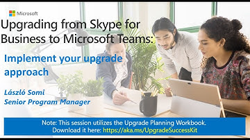Implement your Skype for Business to Microsoft Teams upgrade approach