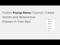 Flutter Popup Menu Tutorial: Create Stylish and Responsive Popups in Your App (Demo)