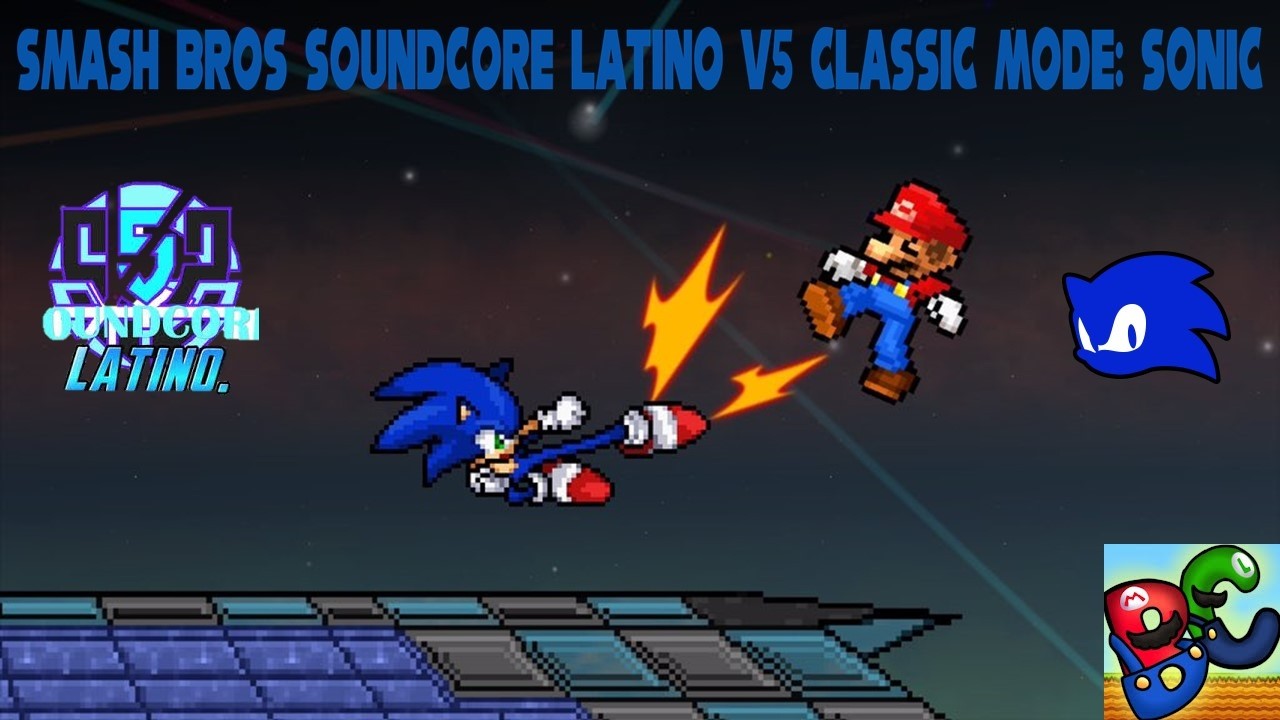 Smash Bros Soundcore Latino V5 Classic Mode: Sonic