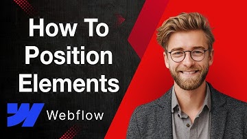 How To Position Elements In Webflow Using Css Position Webflow Css David Anierobi [2025 Guide]