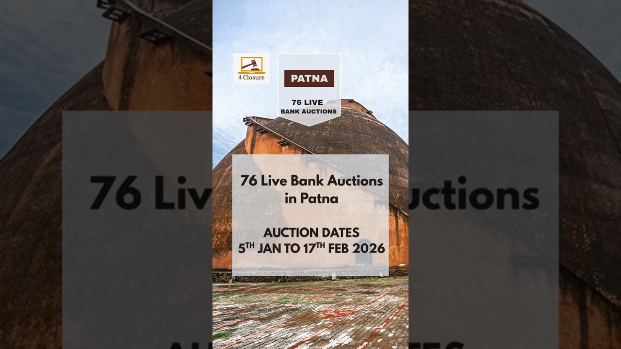 76 BANK AUCTIONS PATNA - Foreclosureindia