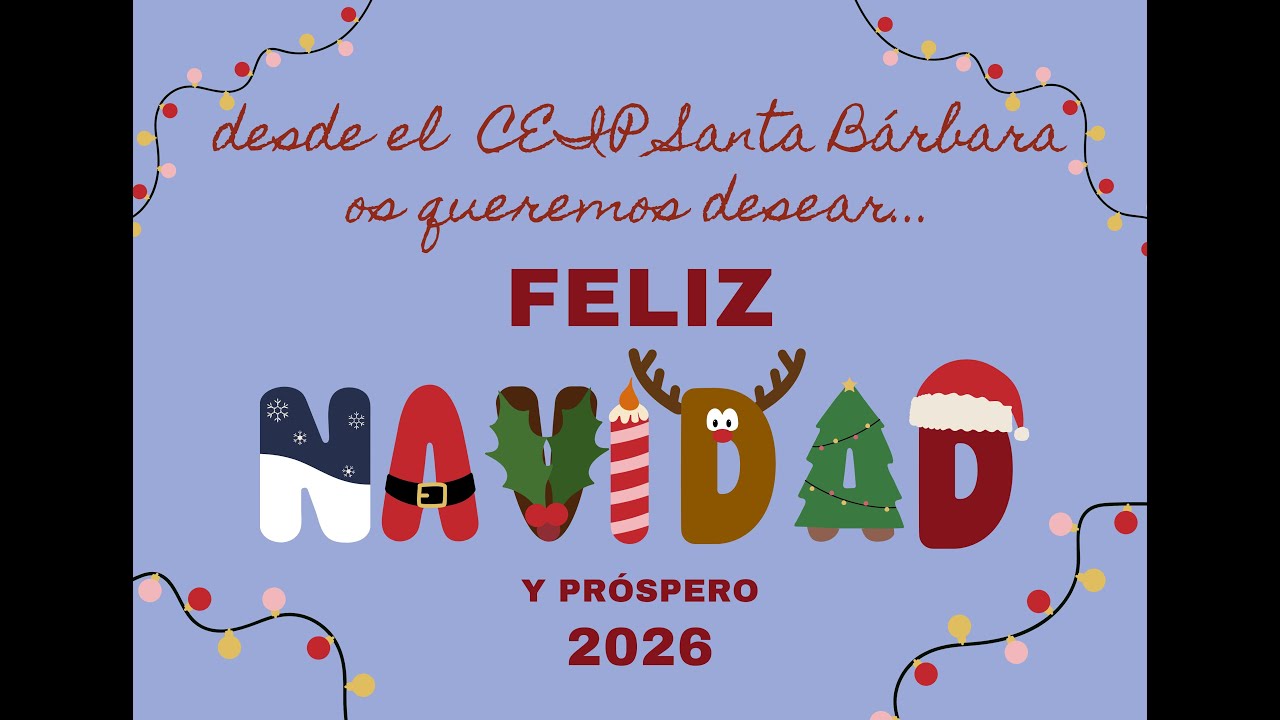 Felices fiestas desde el CEIP Santa Bárbara (Bembibre - León)