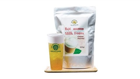 Clip hướng dẫn làm ọt kem milkfoam