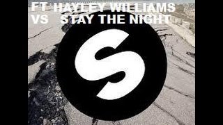 Dimitri Vegas \u0026 Like Mike, Martin Garrix ft Hayley Williams - Tremor vs Stay The Night