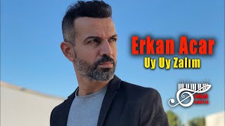 Erkan Acar - Uy Uy Zalım (Damar Şarkılar) Resimi